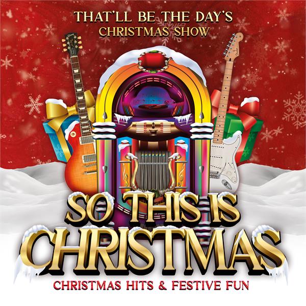 That'll Be The Day - So This Is Christmas