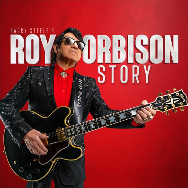 Barry Steele's Roy Orbison Story