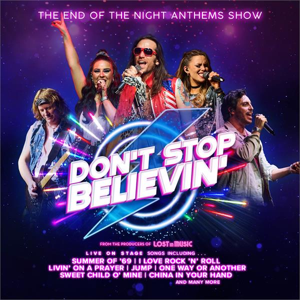 DON’T STOP BELIEVIN’ 