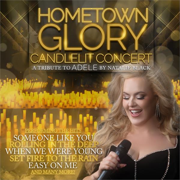 Hometown Glory - A Candlelit Concert